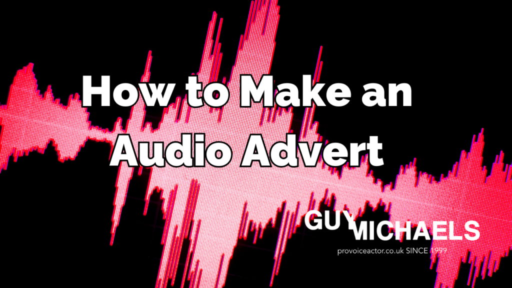 How to Make an Audio Advert