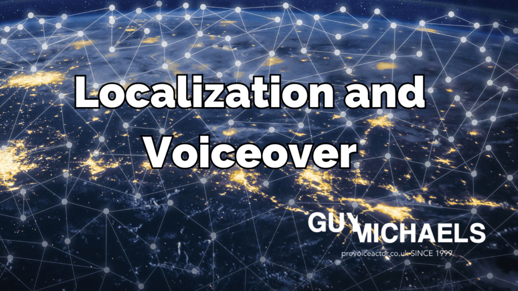 Localization and Voiceover